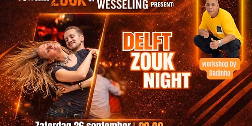 26/09- DELFT ZOUK NIGHT met Workshop Dadinho — Uitgaan in Delft
